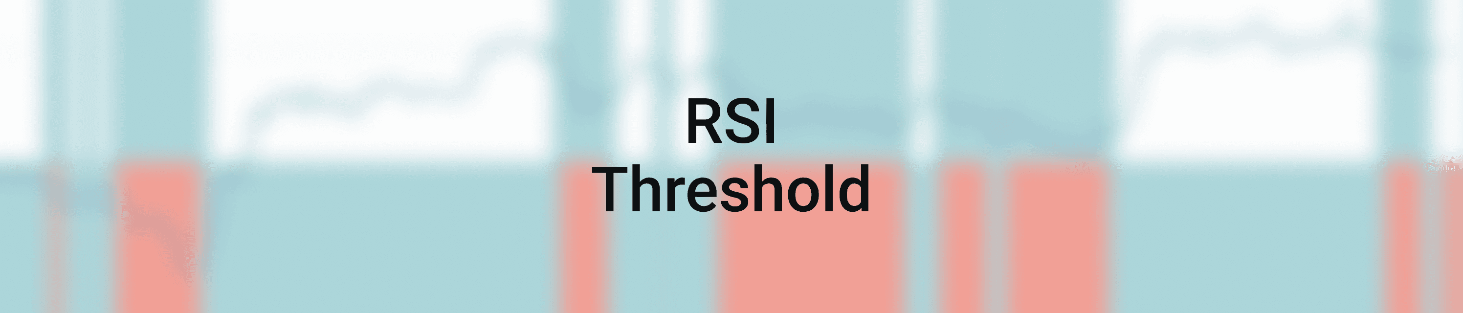RSI Threshold